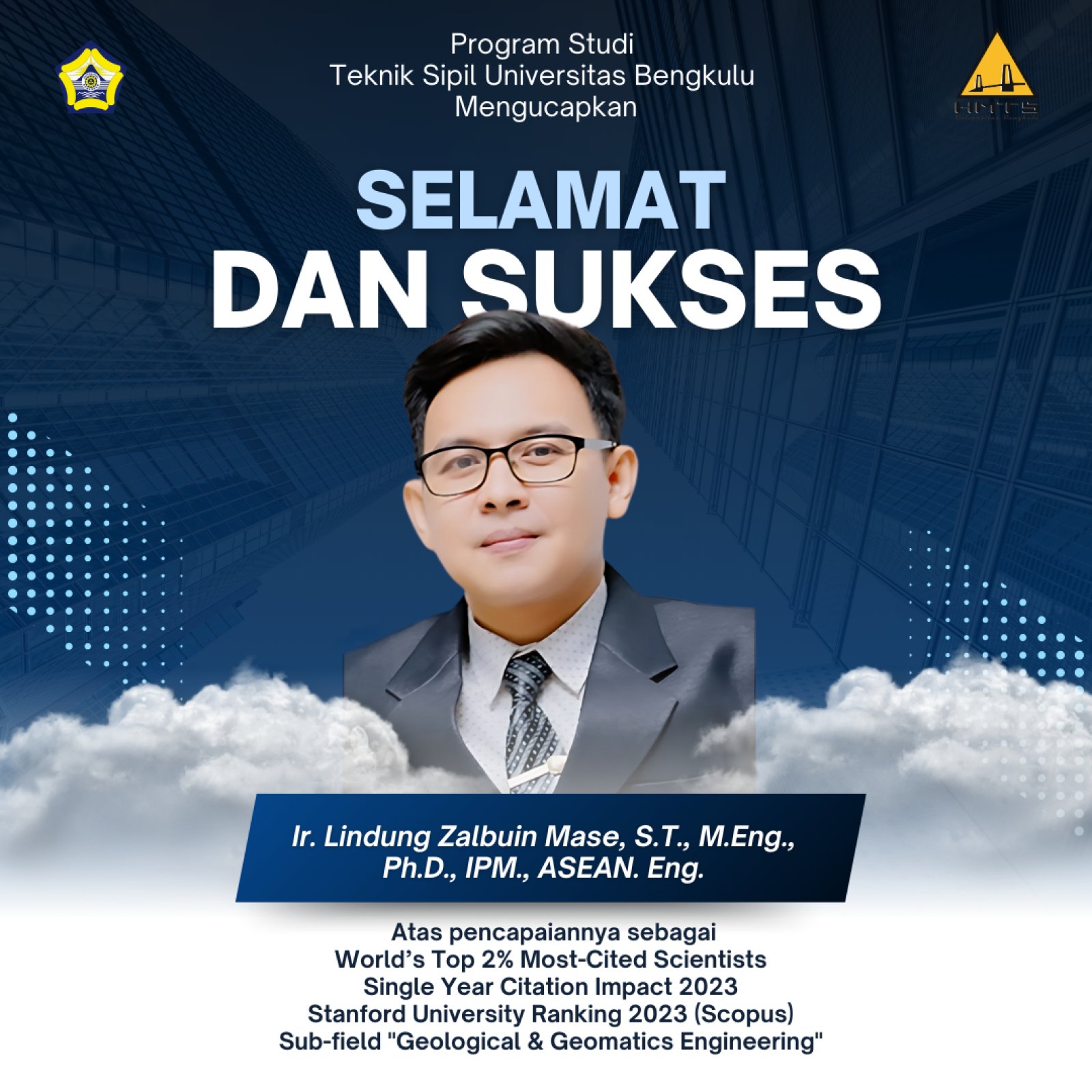 PENGHARGAAN WORLD TOP 2% SCIENTISTS Ir. Lindung Zalbuin Mase, S.T., M.Eng., Ph.D., IPM., ASEAN. Eng