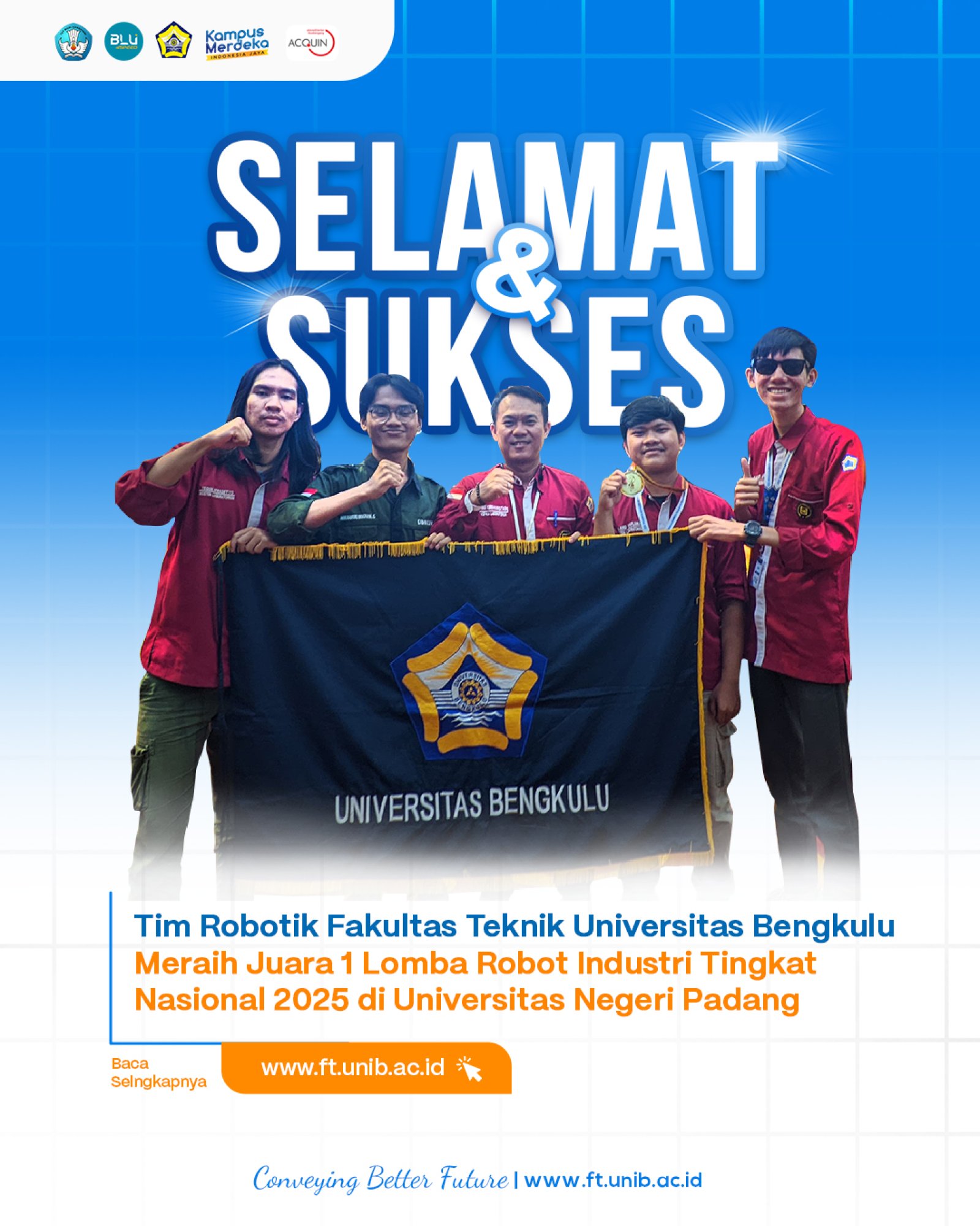 Tim Robotik Fakultas Teknik UNIB Raih Juara 1 Ajang Lomba Robot Industri Tingkat Nasional 2025 UNP