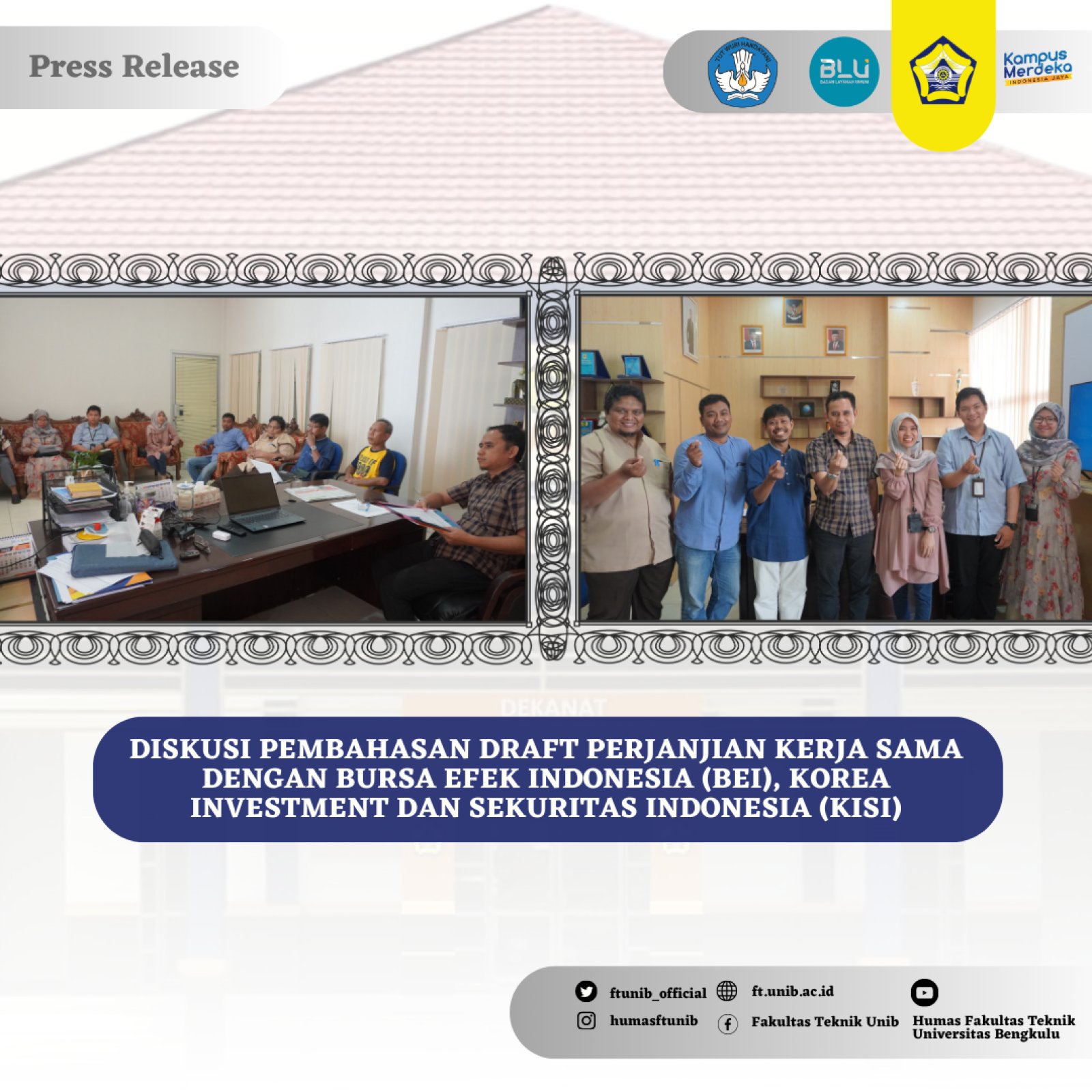 DISKUSI ANTARA FAKULTAS TEKNIK UNIVERSITAS BENGKULU BERSAMA BURSA EFEK INDONESIA (BEI), KOREA INVESTMENT, DAN SEKURITAS INDONESIA (KISI)